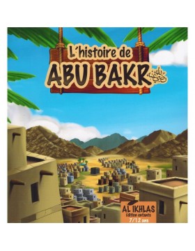 L'histoire de ABU BAKR 7/12...