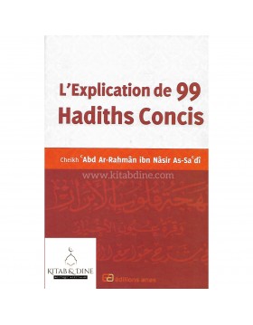 L'explication de 99 hadiths...