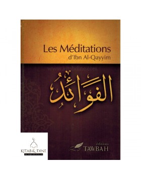 Les Méditations -Ibn Al Qayyim